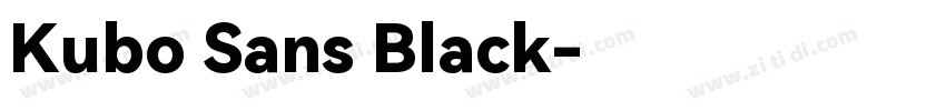 Kubo Sans Black字体转换
